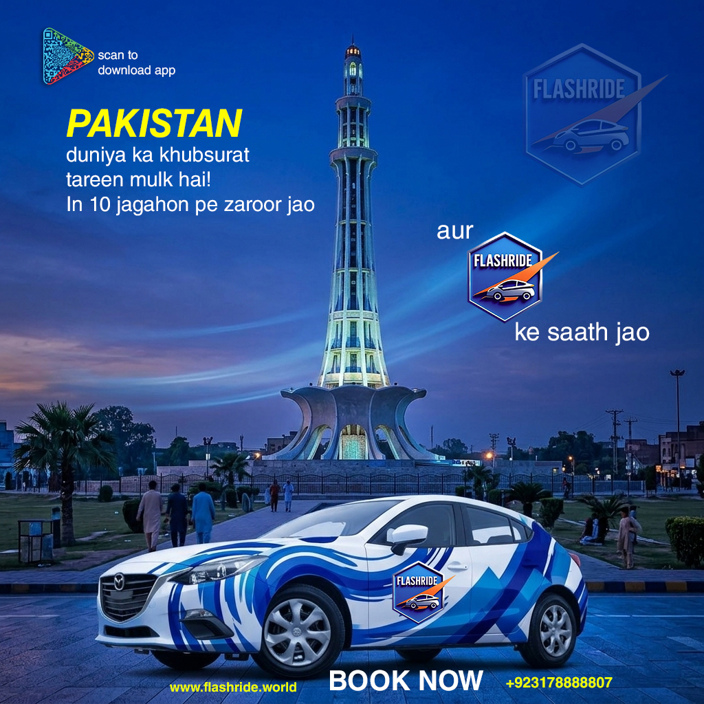 Top 10 Must-Visit Places in Pakistan — Explore With Flash Ride! ✨